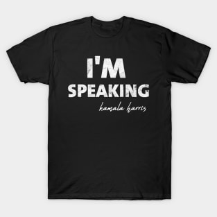 Im Speaking im speaking im speaking im speaking im0 T-Shirt